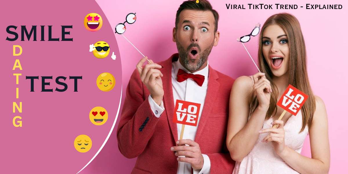 tiktok viral smile dating test