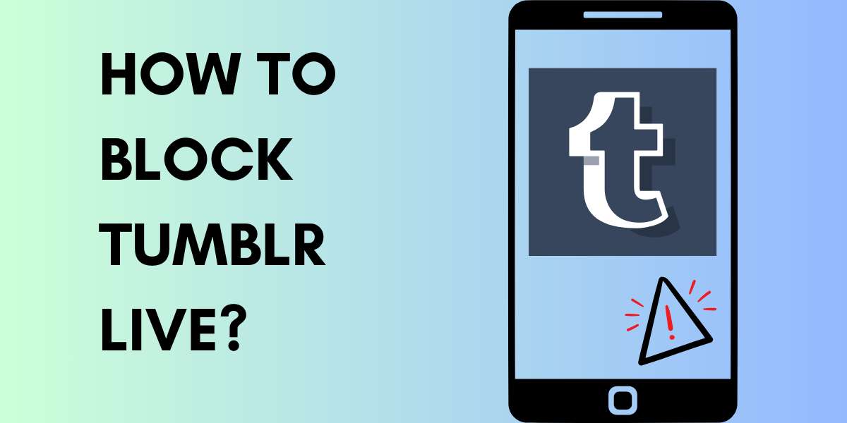 how to block tumblr live