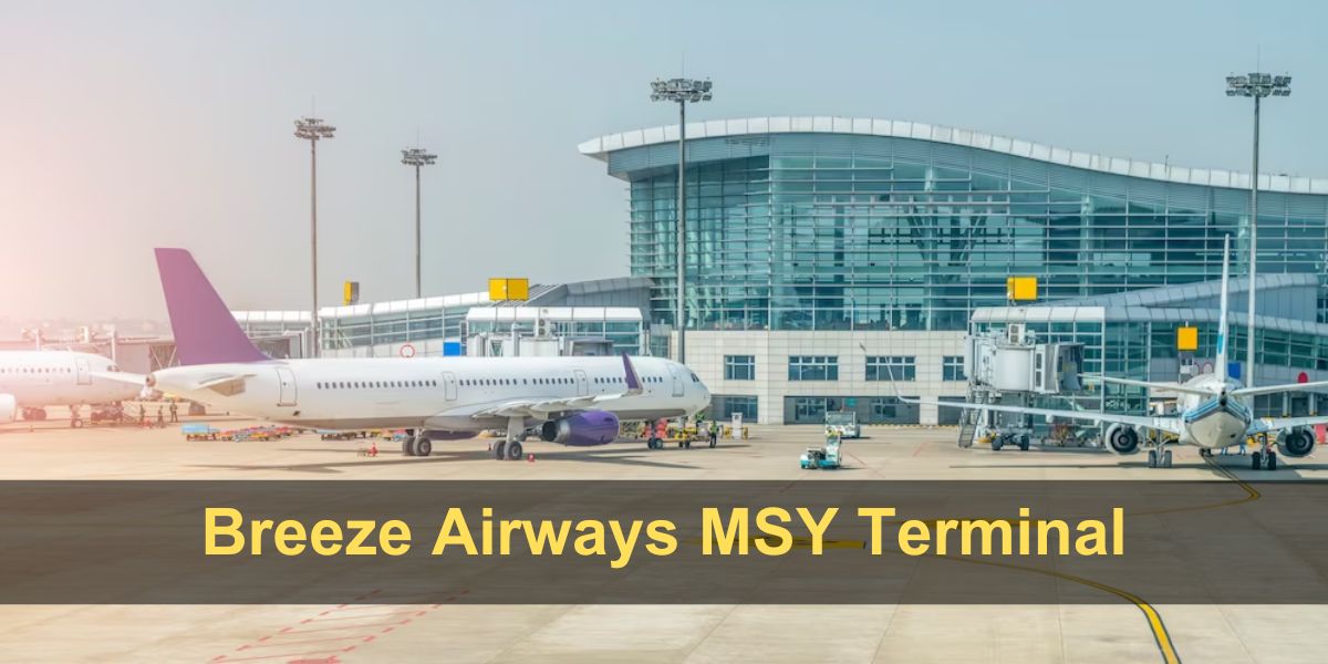 Breeze Airways MSY Terminal – Louis Armstrong New Orleans International Airport