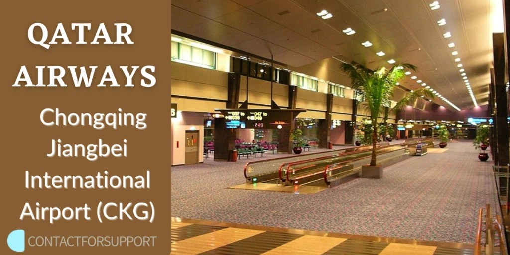 Qatar Airways Chongqing Jiangbei International Airport (CKG)