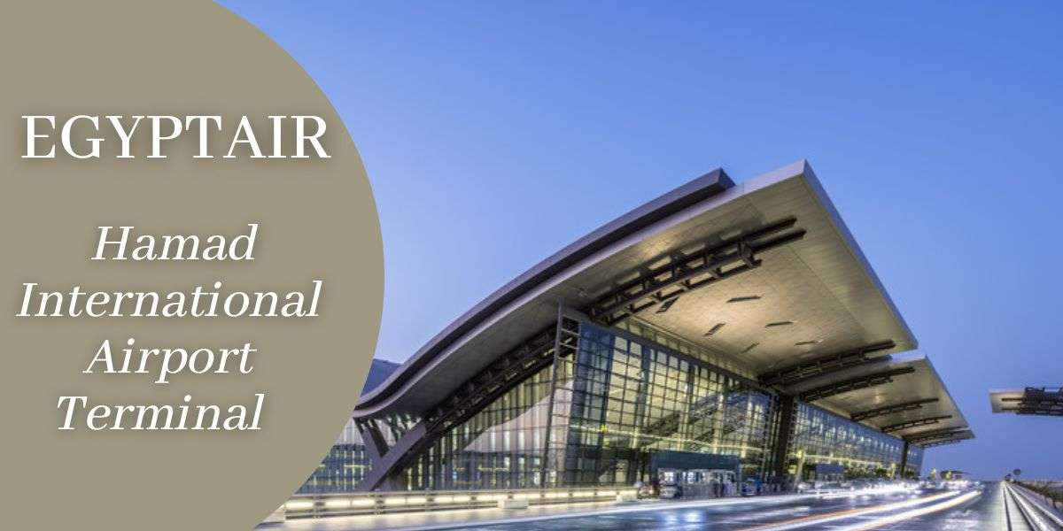 EgyptAir DOH Terminal – Hamad International Airport 