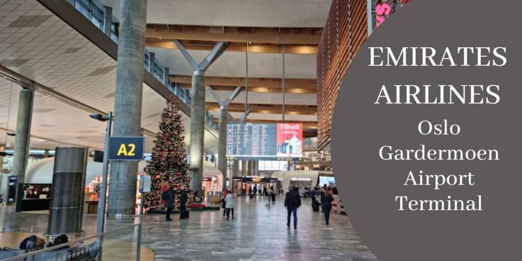 Emirates Airlines Oslo Gardermoen Airport Terminal