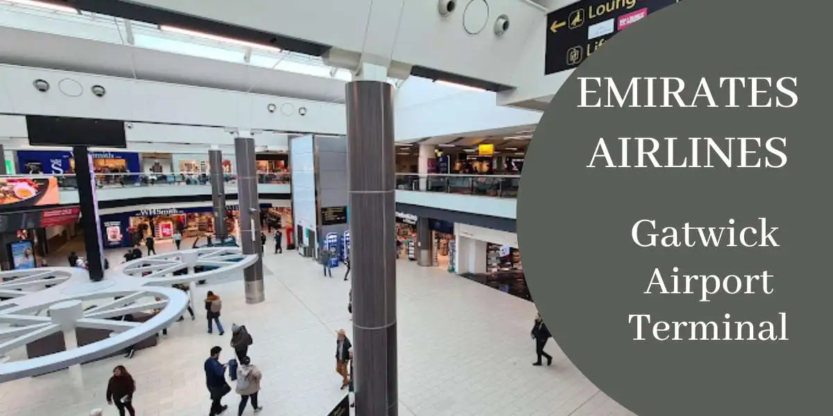 Emirates Airlines LGW Terminal - Gatwick Airport