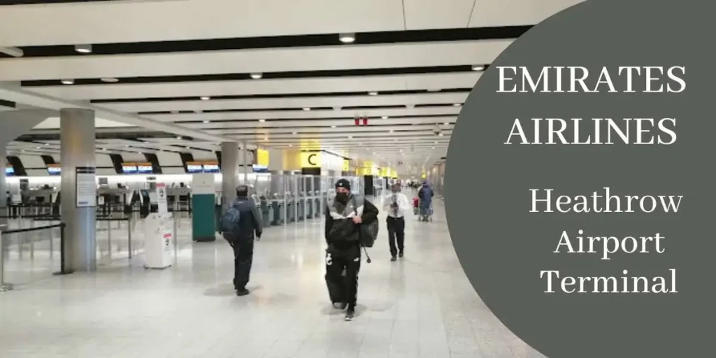 Emirates Airlines Heathrow Airport Terminal