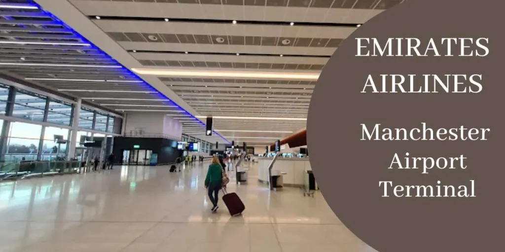 Emirates Airlines Manchester Airport Terminal