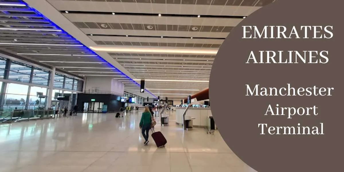 Emirates Airlines MAN Terminal - Manchester Airport