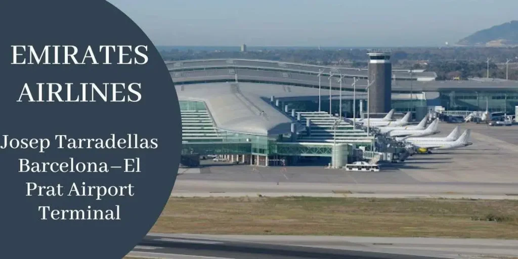 Emirates Airlines Josep Tarradellas Barcelona–El Prat Airport Terminal