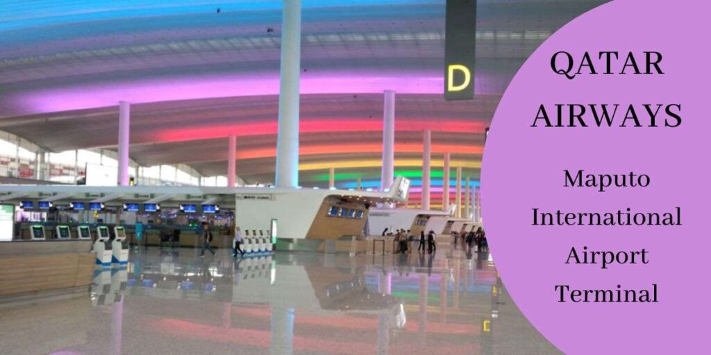 Qatar Airways Maputo International Airport Terminal