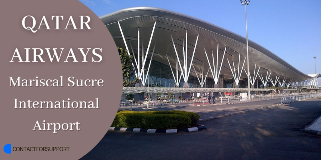 Qatar Airways Mariscal Sucre International Airport