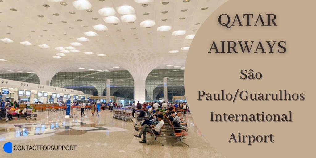 Qatar Airways São Paulo/Guarulhos International Airport