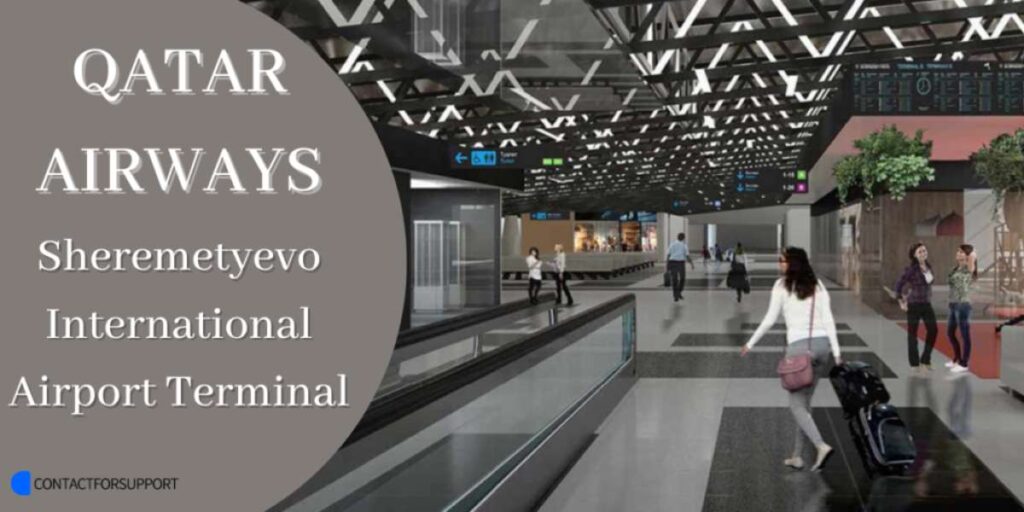 Qatar Airways Sheremetyevo International Airport Terminal