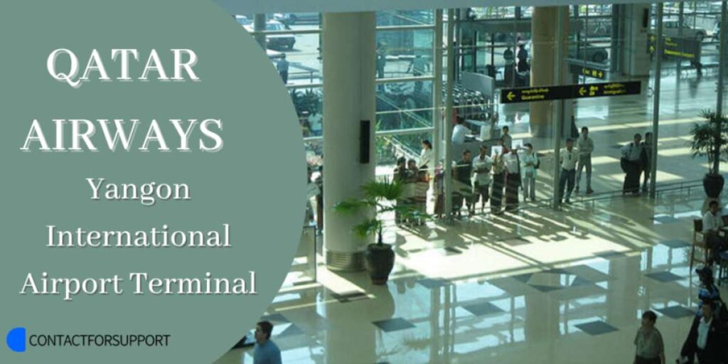 Qatar Airways Yangon International Airport Terminal