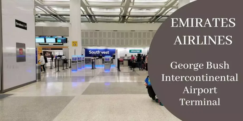 Emirates Airlines George Bush Intercontinental Airport Terminal