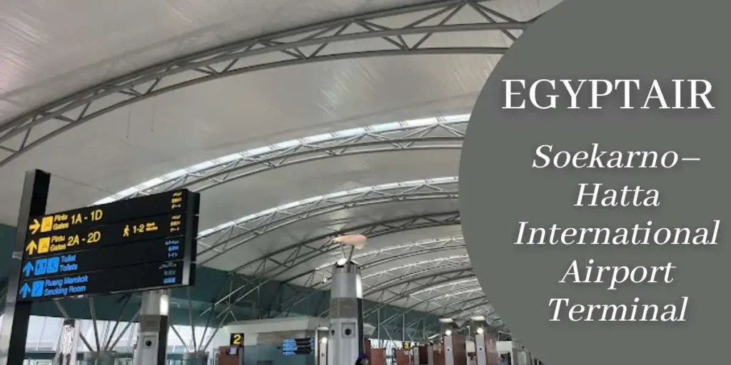 EgyptAir Soekarno–Hatta International Airport Terminal