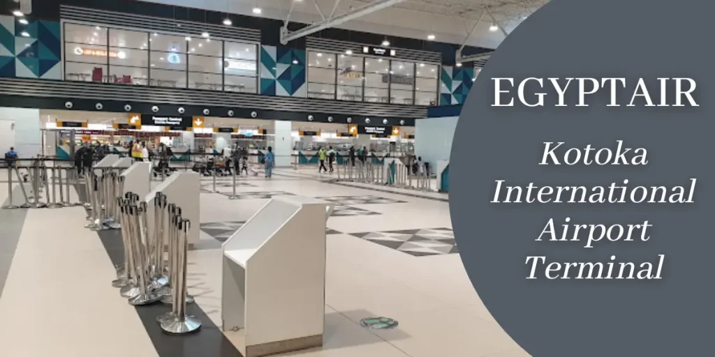 EgyptAir Kotoka International Airport Terminal