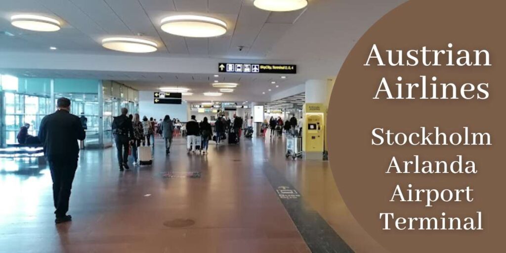 Austrian Airlines Stockholm Arlanda Airport Terminal