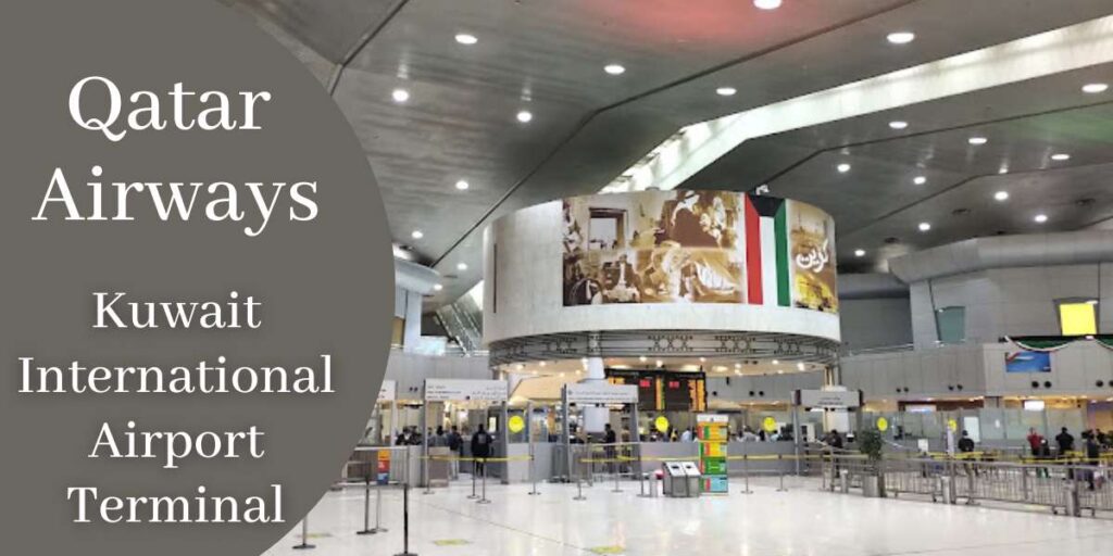 Qatar Airways Kuwait International Airport Terminal