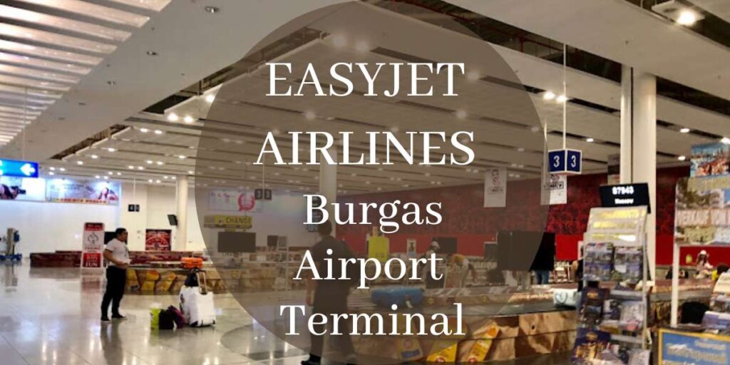 EasyJet Burgas Airport Terminal 