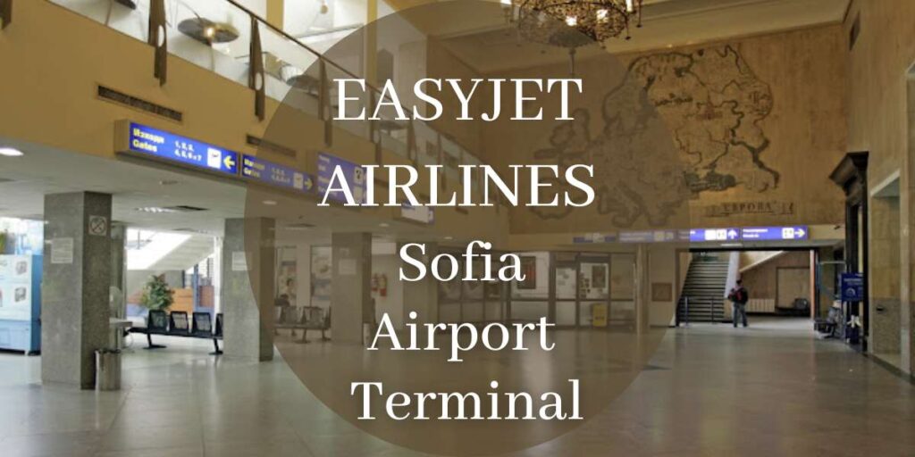 EasyJet Sofia Airport Terminal