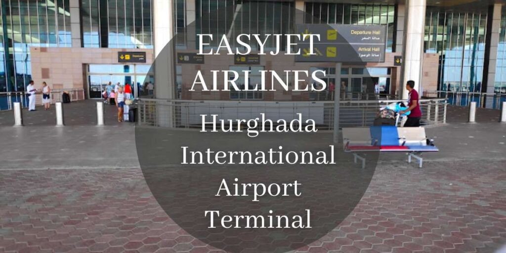 EasyJet Hurghada International Airport Terminal