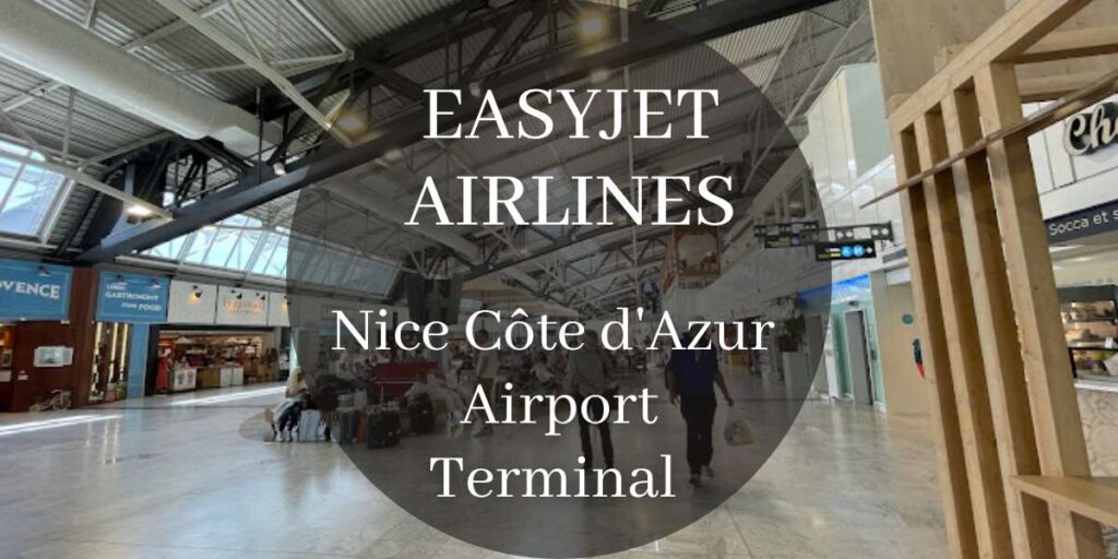 EasyJet Nice Côte d'Azur Airport Terminal
