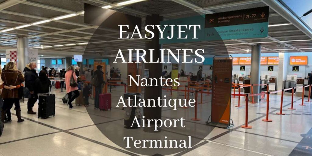EasyJet Nantes Atlantique Airport Terminal