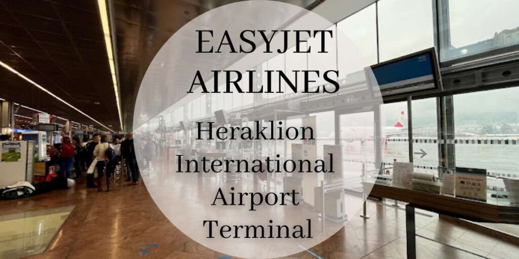 EasyJet Heraklion International Airport Terminal