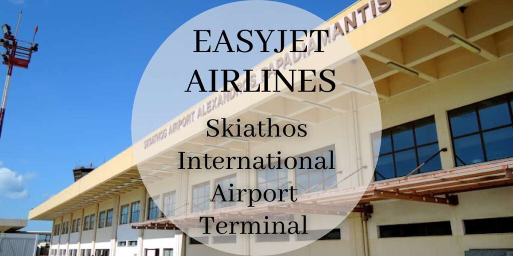 EasyJet Skiathos International Airport Terminal