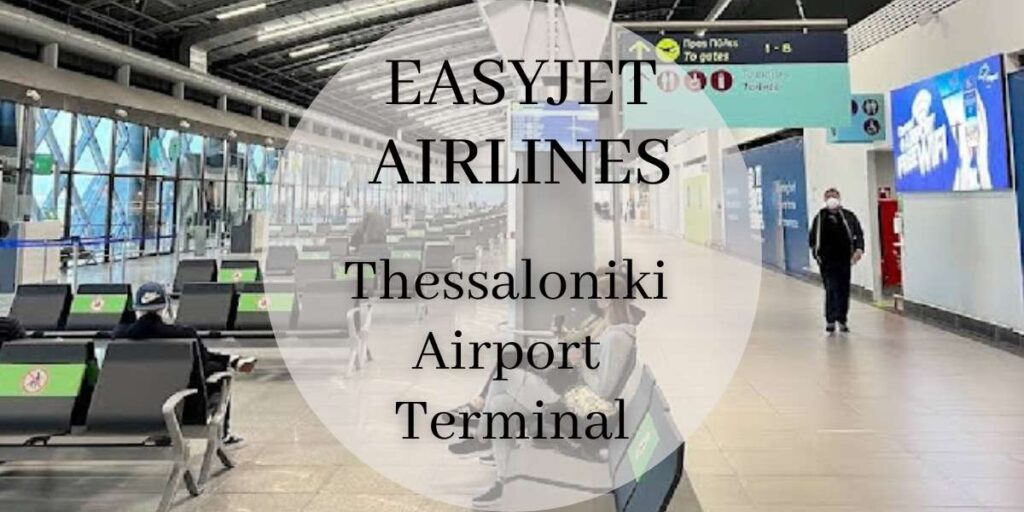 EasyJet Thessaloniki Airport Terminal