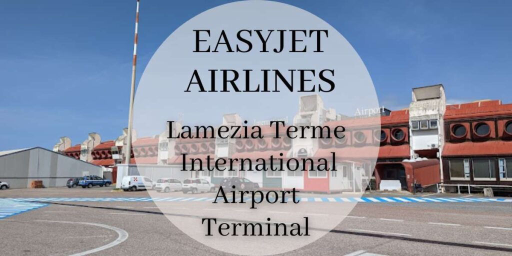 EasyJet Lamezia Terme International Airport Terminal