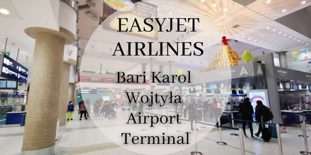 EasyJet Bari Karol Wojtyła Airport Terminal