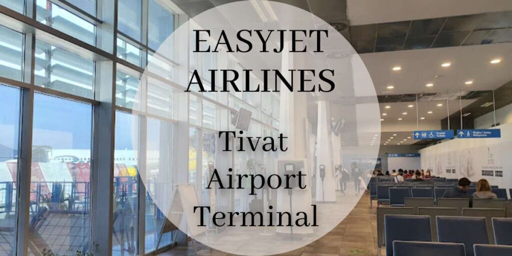 EasyJet Tivat Airport Terminal 