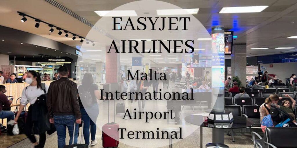 EasyJet Malta International Airport Terminal