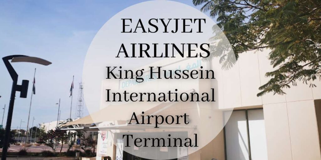 EasyJet King Hussein International Airport Terminal