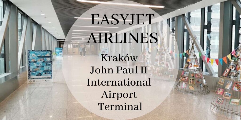 EasyJet Kraków John Paul II International Airport Terminal