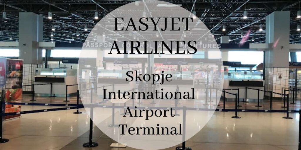 EasyJet Skopje International Airport Terminal