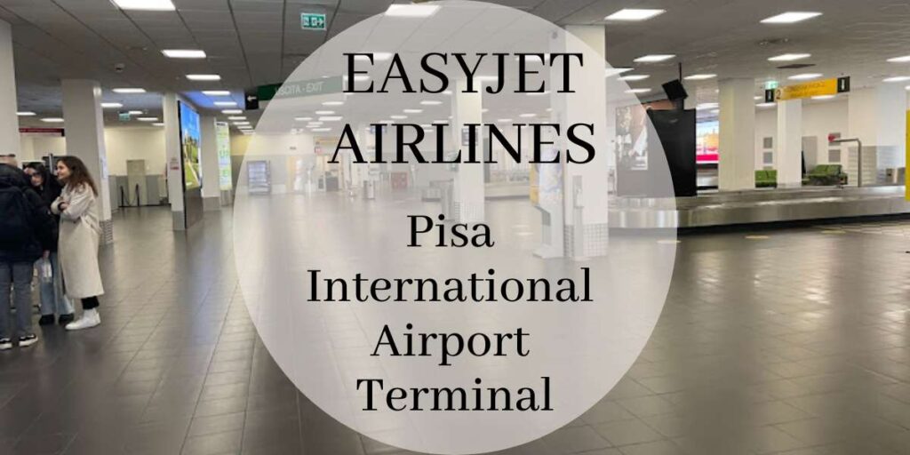 EasyJet Pisa International Airport Terminal
