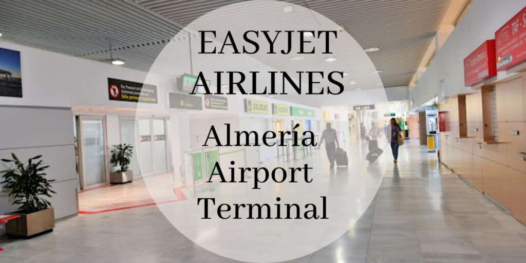 EasyJet Almería Airport Terminal