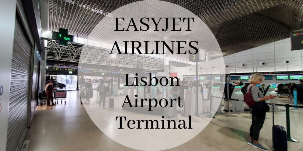 EasyJet Lisbon Airport Terminal