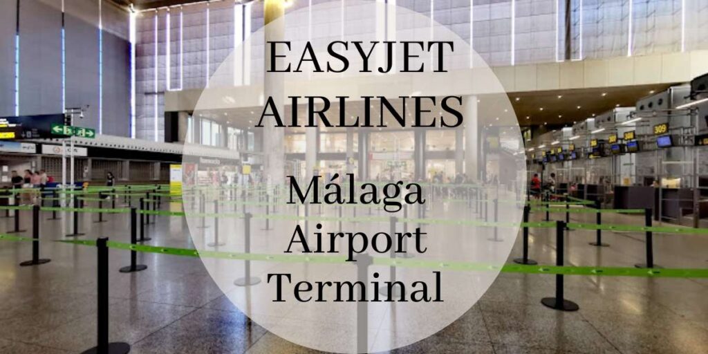 EasyJet Málaga Airport Terminal