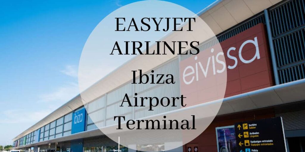 EasyJet Ibiza Airport Terminal