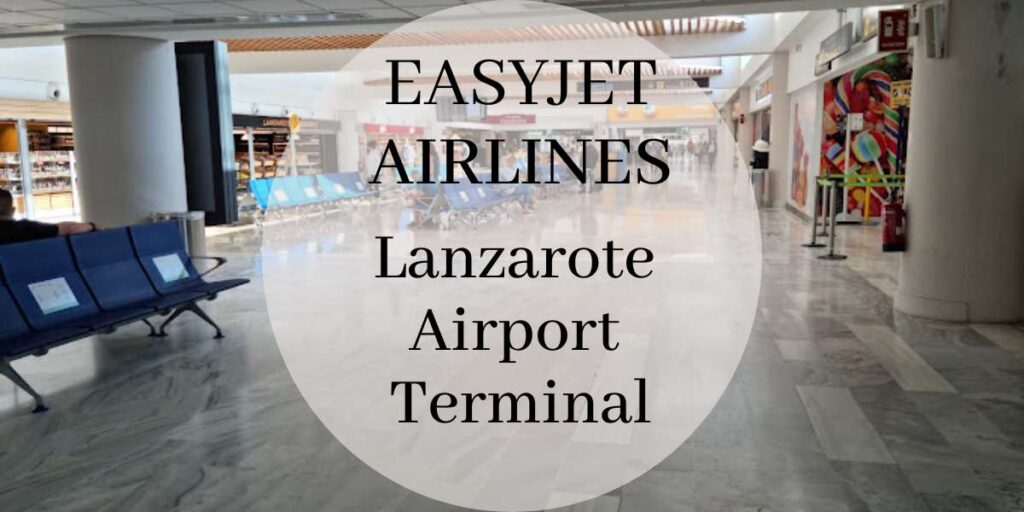 EasyJet Lanzarote Airport Terminal