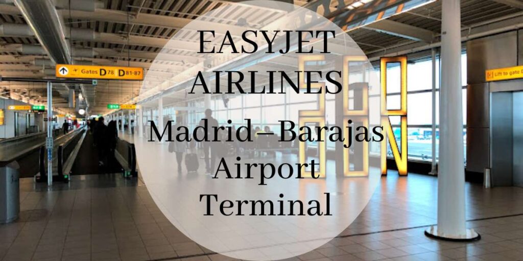EasyJet Madrid–Barajas Airport Terminal