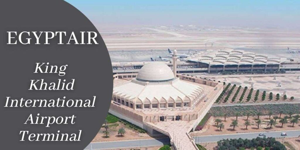 EgyptAir King Khalid International Airport Terminal