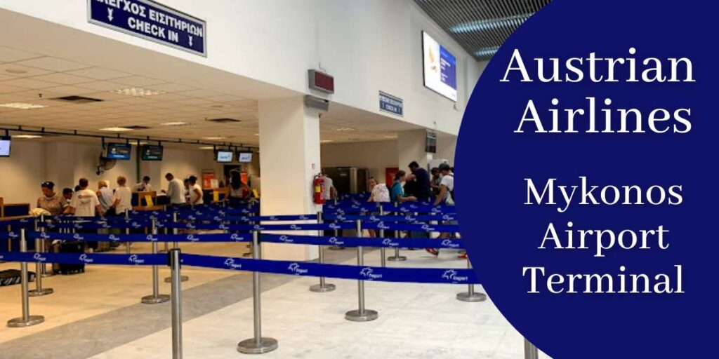 Austrian Airlines Mykonos Airport Terminal