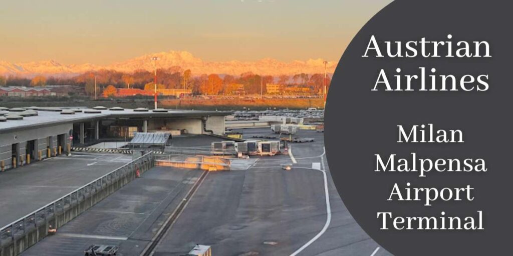 Austrian Airlines Milan Malpensa Airport Terminal