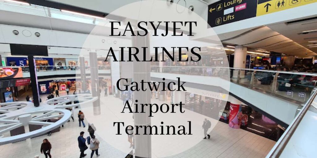 EasyJet Gatwick Airport Terminal