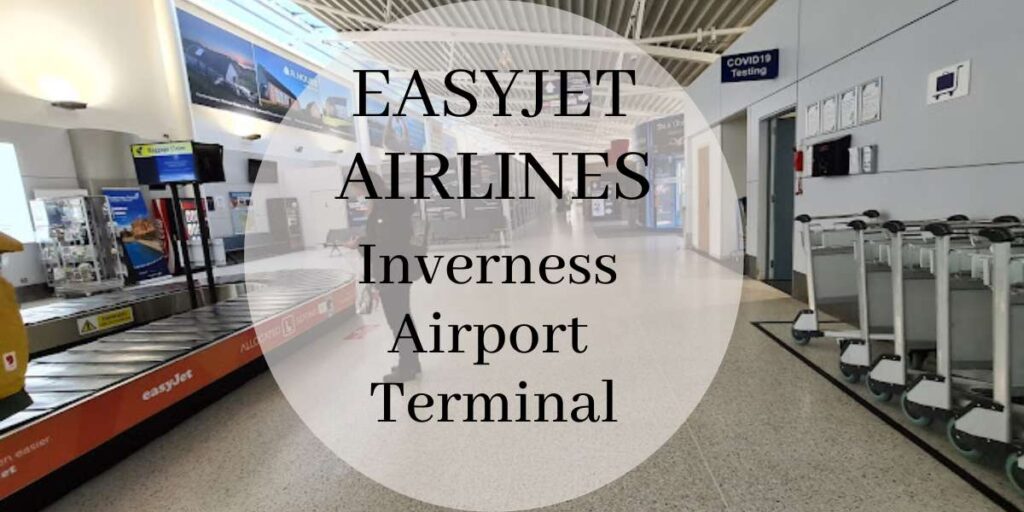 EasyJet Inverness Airport Terminal
