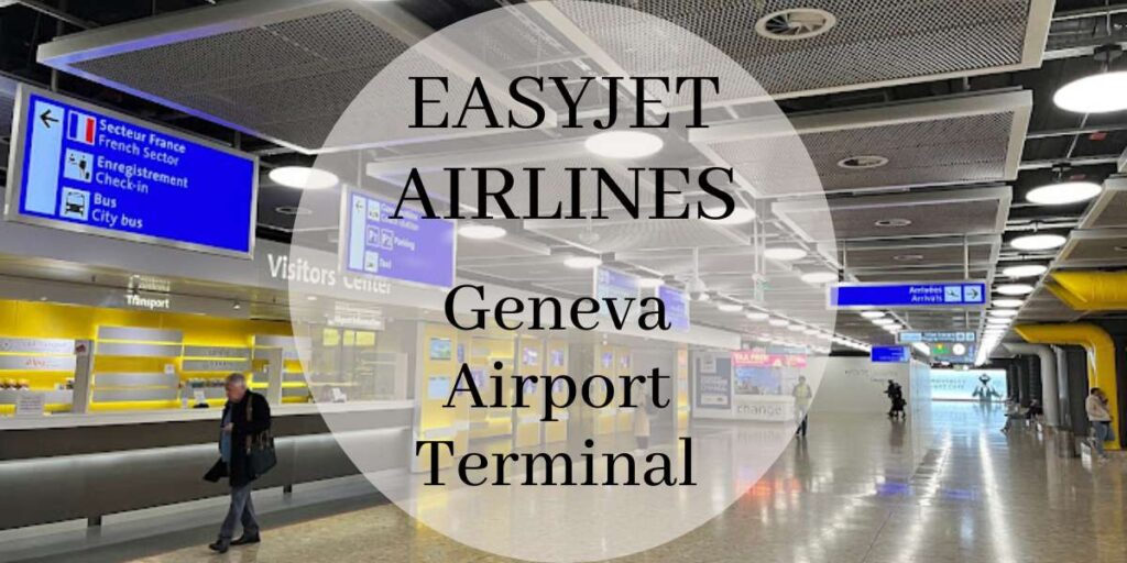EasyJet Geneva Airport Terminal