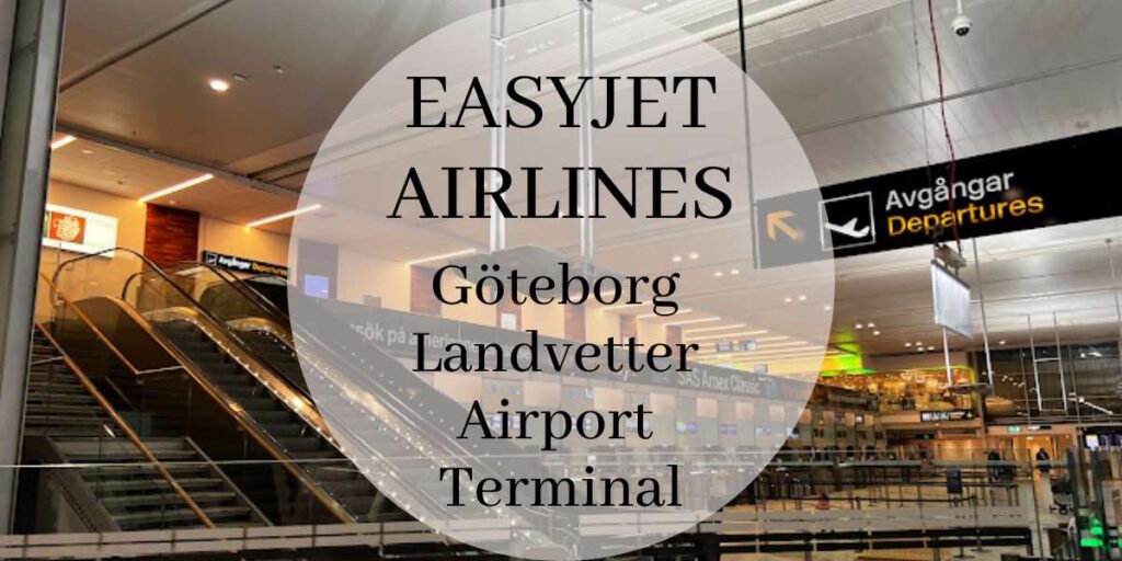 EasyJet Göteborg Landvetter Airport Terminal